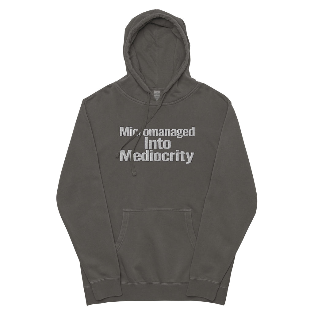 Micromanaged Into Mediocrity sarcastic hoodie - pigment black, front view
