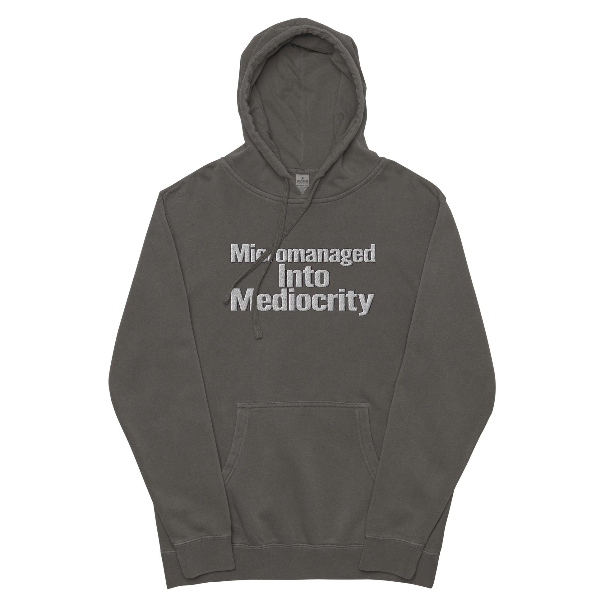 Micromanaged Into Mediocrity sarcastic hoodie - pigment black, front view