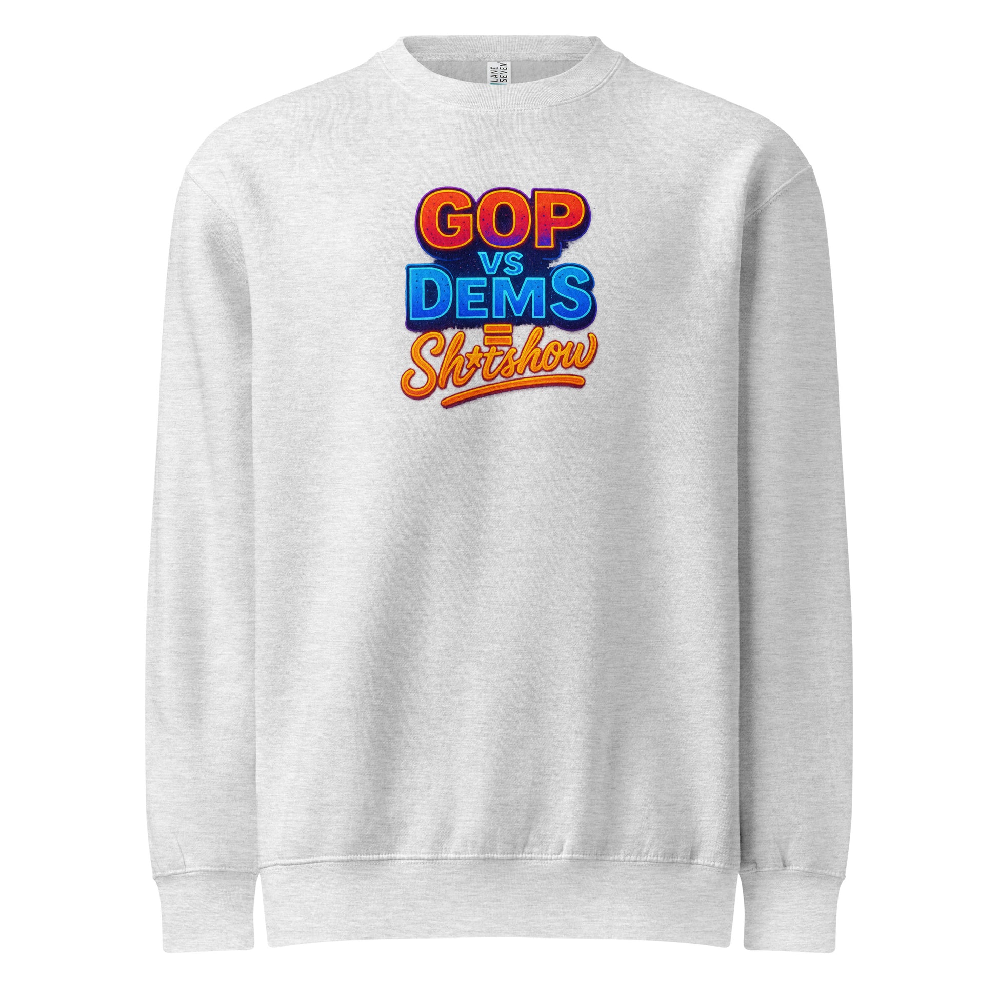 GOP vs Dems = Sh*tshow - Sarcastic Sweatshirts | PureSarcasm in Sweatshirt Heather Grey - Front View | Sarcastic Sweatshirts | PureSarcasm