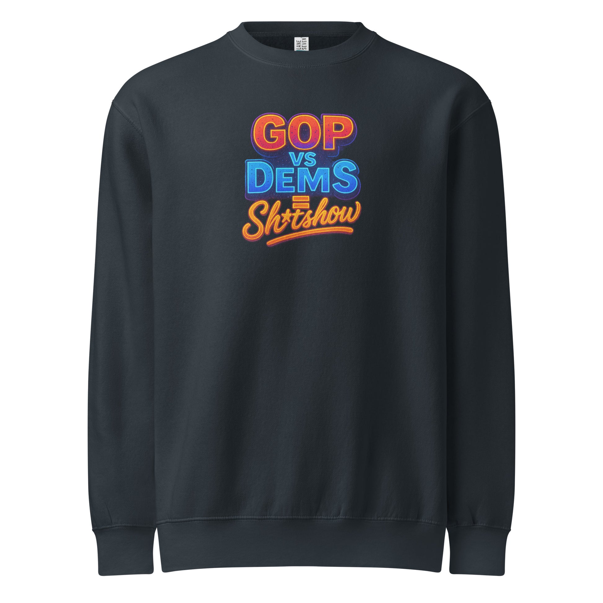 GOP vs Dems = Sh*tshow - Sarcastic Sweatshirts | PureSarcasm in Neck Sweatshirt Navy - Front View | Sarcastic Sweatshirts | PureSarcasm