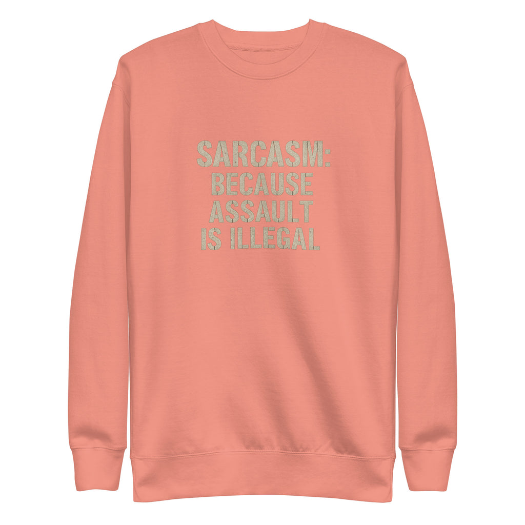 PureSarcasm sarcastic sweatshirt - dusty rose, front view