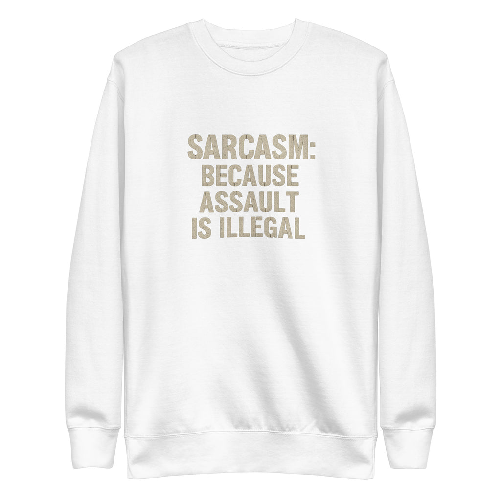 PureSarcasm sarcastic sweatshirt - premium white, front view