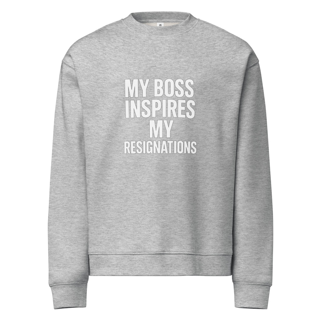 My Boss Inspires My Resignations sarcastic sweatshirt - athletic heather, front view