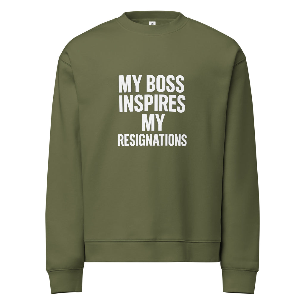 My Boss Inspires My Resignations sarcastic sweatshirt - neck cypress, front view