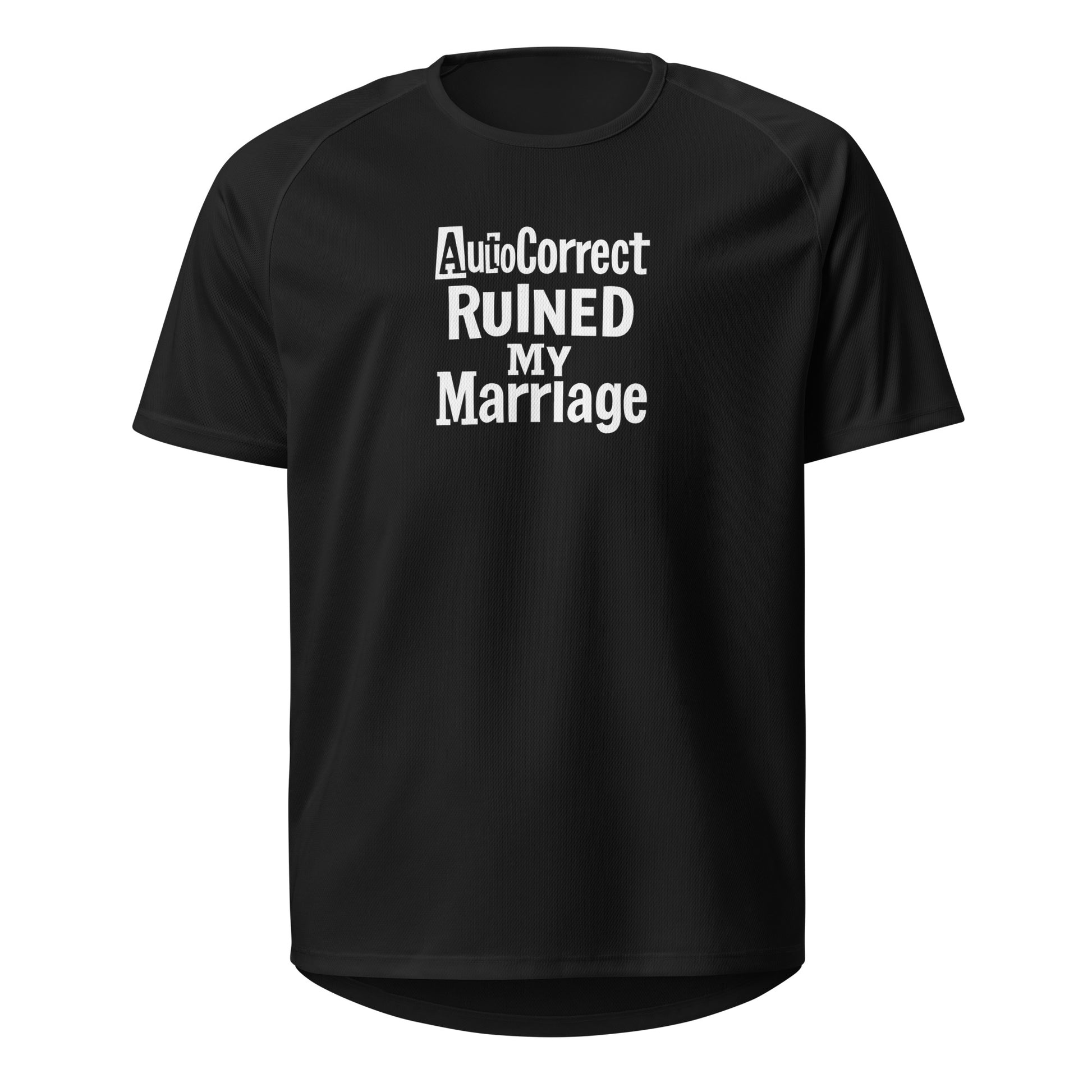 AutoCorrect Ruined My Marriage - Sarcastic T-Shirt in Sports Jersey Black - Front View | Sarcastic T-shirt | PureSarcasm