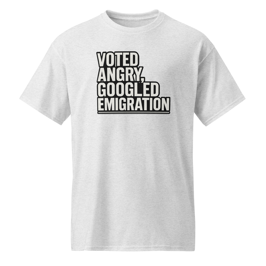 Voted angry, googled emigration - Sarcastic T-Shirt | PureSarcasm in Sports Tee Ash - Front View | Sarcastic T-shirt | PureSarcasm