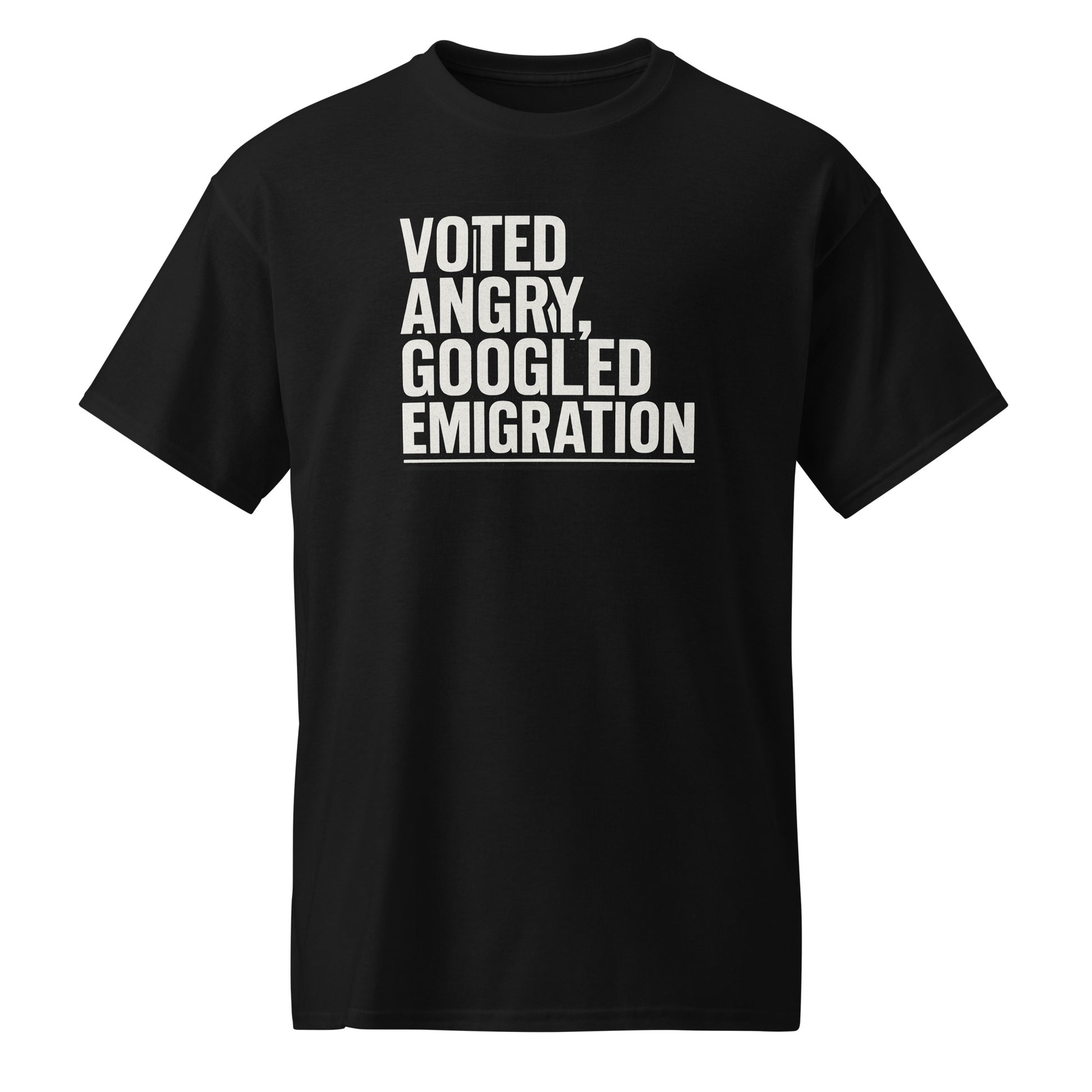 Voted angry, googled emigration - Sarcastic T-Shirt | PureSarcasm in Sports Tee Black - Front View | Sarcastic T-shirt | PureSarcasm