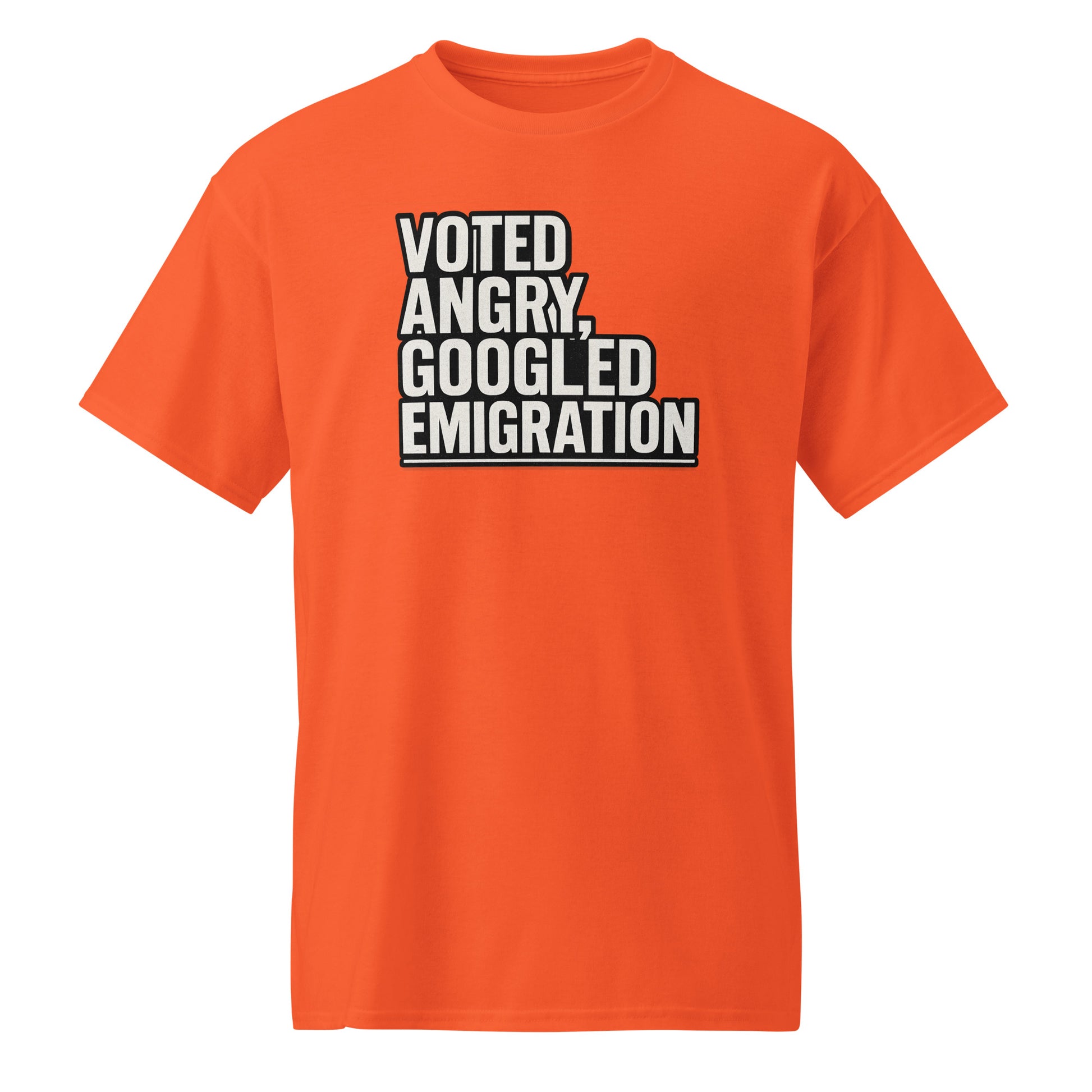 Voted angry, googled emigration - Sarcastic T-Shirt | PureSarcasm in Sports Tee Orange - Front View | Sarcastic T-shirt | PureSarcasm