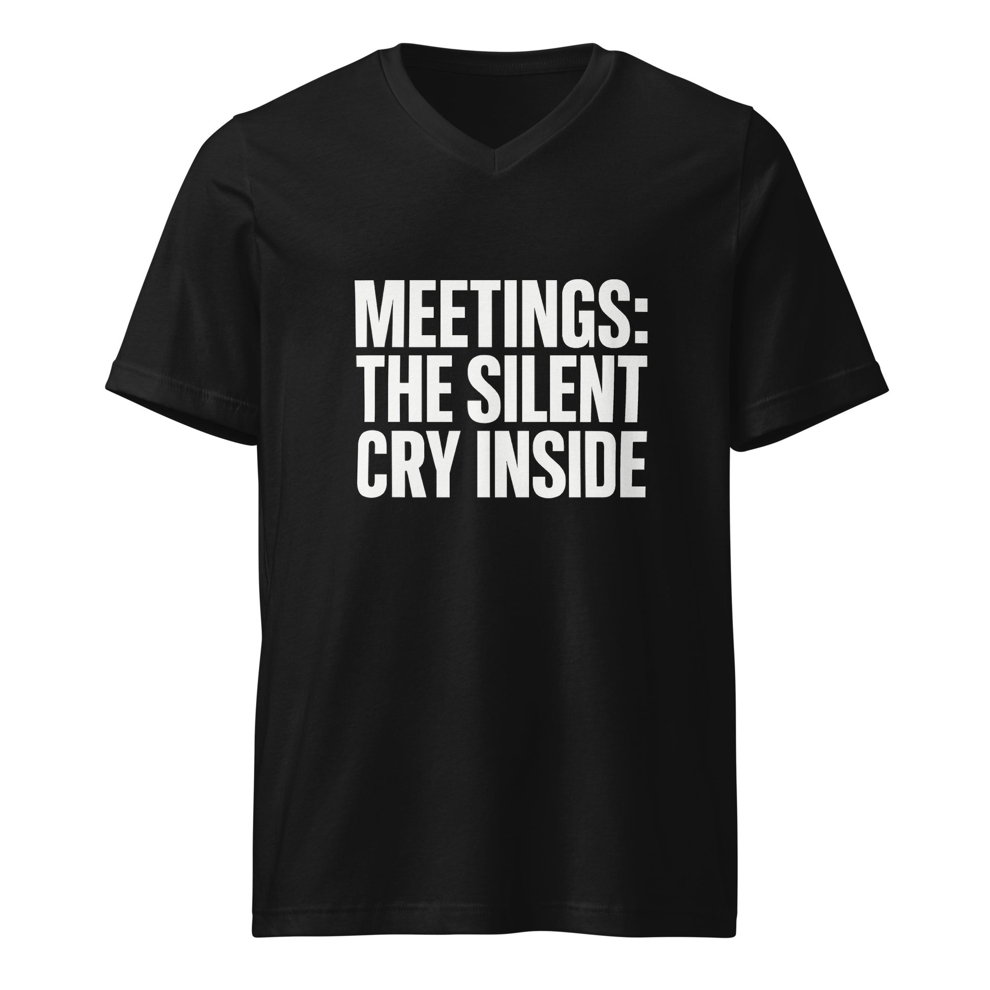 Meetings: The Silent Cry Inside sarcastic t-shirt - neck black, front view