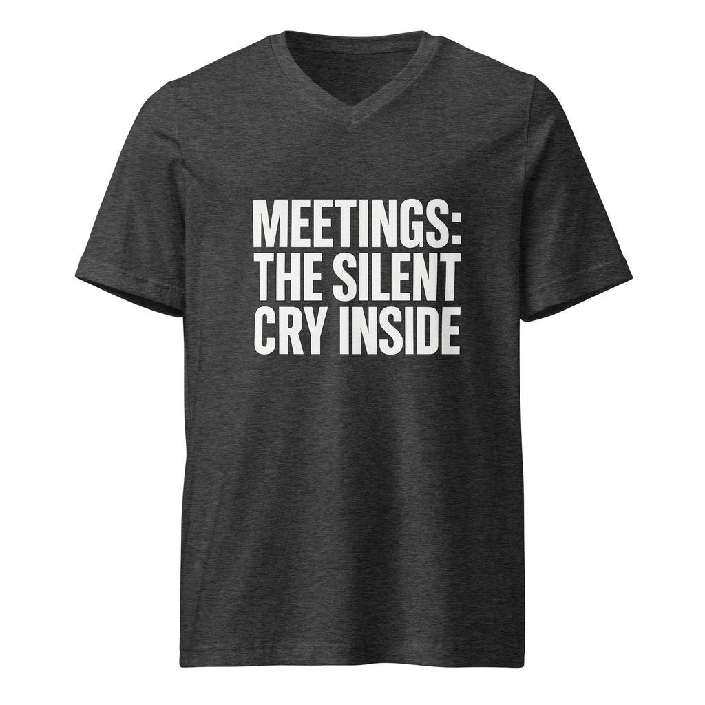 Meetings: The Silent Cry Inside sarcastic t-shirt - dark grey heather, front view