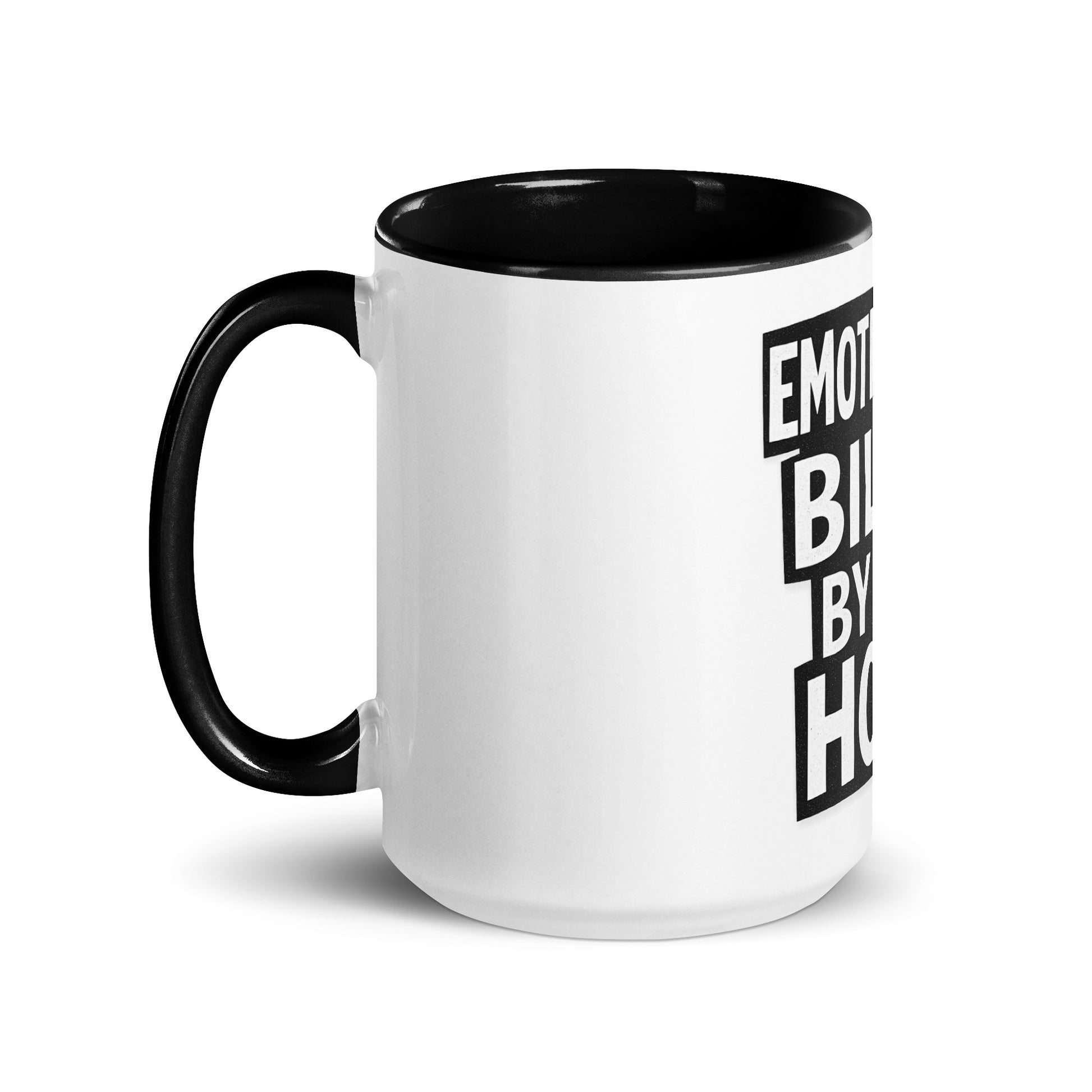 Emotionally Billed by the Hour - Sarcastic Mug in Mug With Color - Inside View | Sarcastic Mug | PureSarcasm