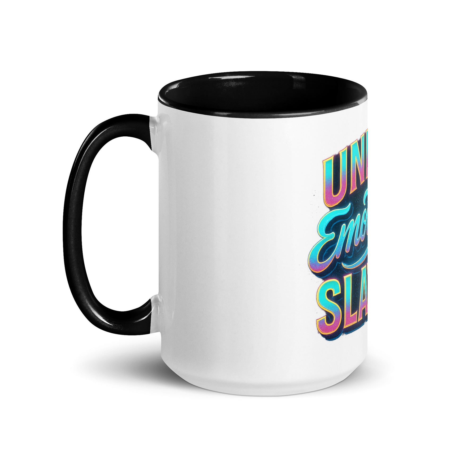 Unpaid Emotional Slavery - Sarcastic Mug | PureSarcasm in Mug With Color - Inside View | Sarcastic Mugs | PureSarcasm