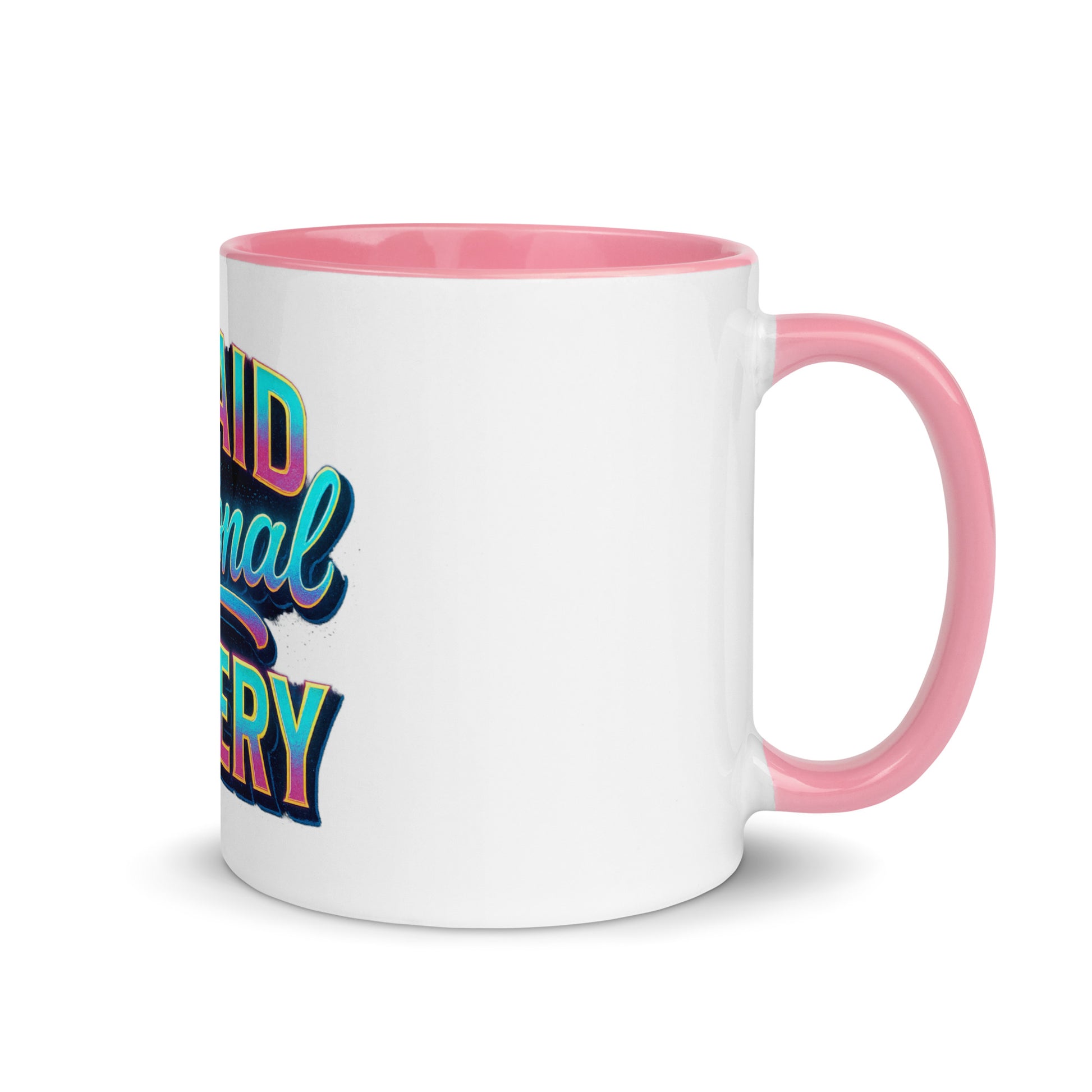 Unpaid Emotional Slavery - Sarcastic Mug | PureSarcasm in Mug With Color - Inside View | Sarcastic Mugs | PureSarcasm