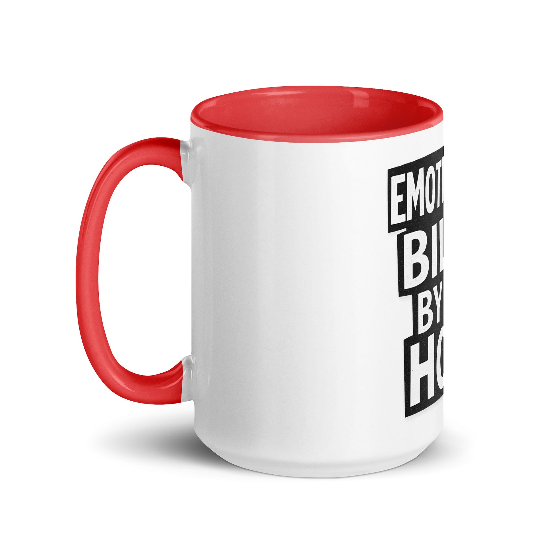 Emotionally Billed by the Hour - Sarcastic Mug in Mug With Color - Inside View | Sarcastic Mug | PureSarcasm