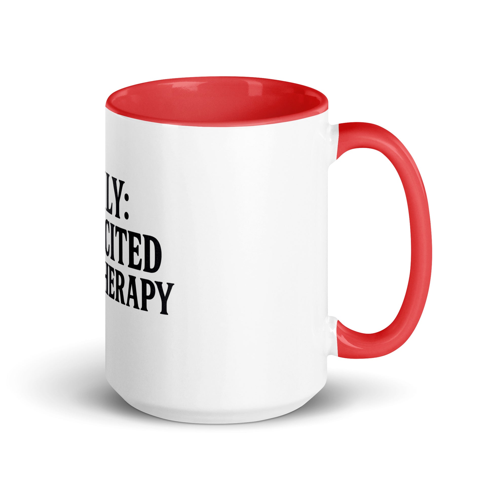 Family: Unsolicited Group Therapy™ - Sarcastic Mug | PureSarcasm in Mug With Color - Inside View | Sarcastic Mug | PureSarcasm