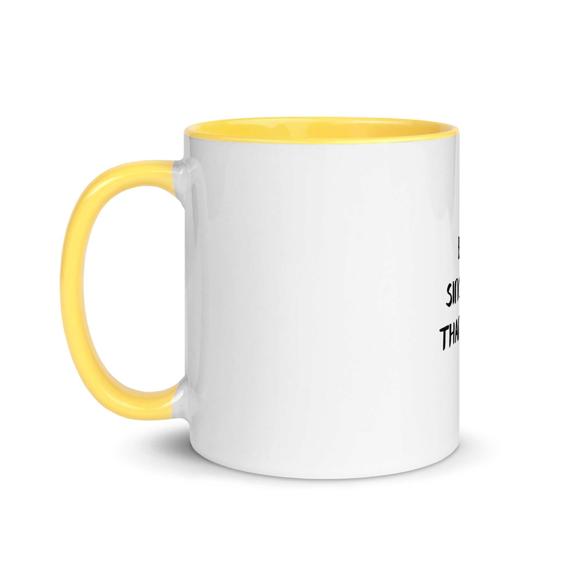 Broke Since Birth, Thanks Mom - Sarcastic Mug | PureSarcasm in Mug With Color - Inside View | Sarcastic Mug | PureSarcasm