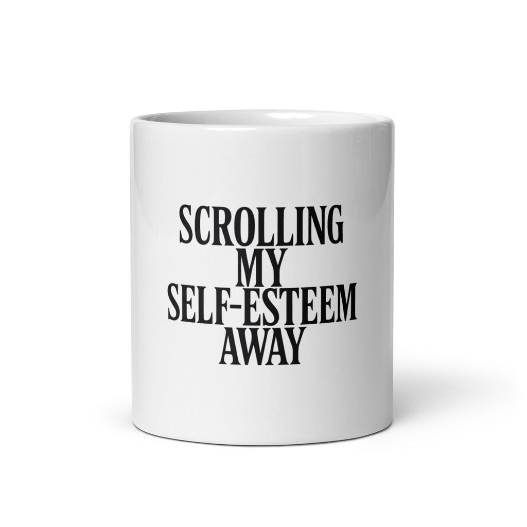 Scrolling My Self-Esteem Away - Sarcastic Mug | PureSarcasm in Oz - Front View | Sarcastic Mug | PureSarcasm
