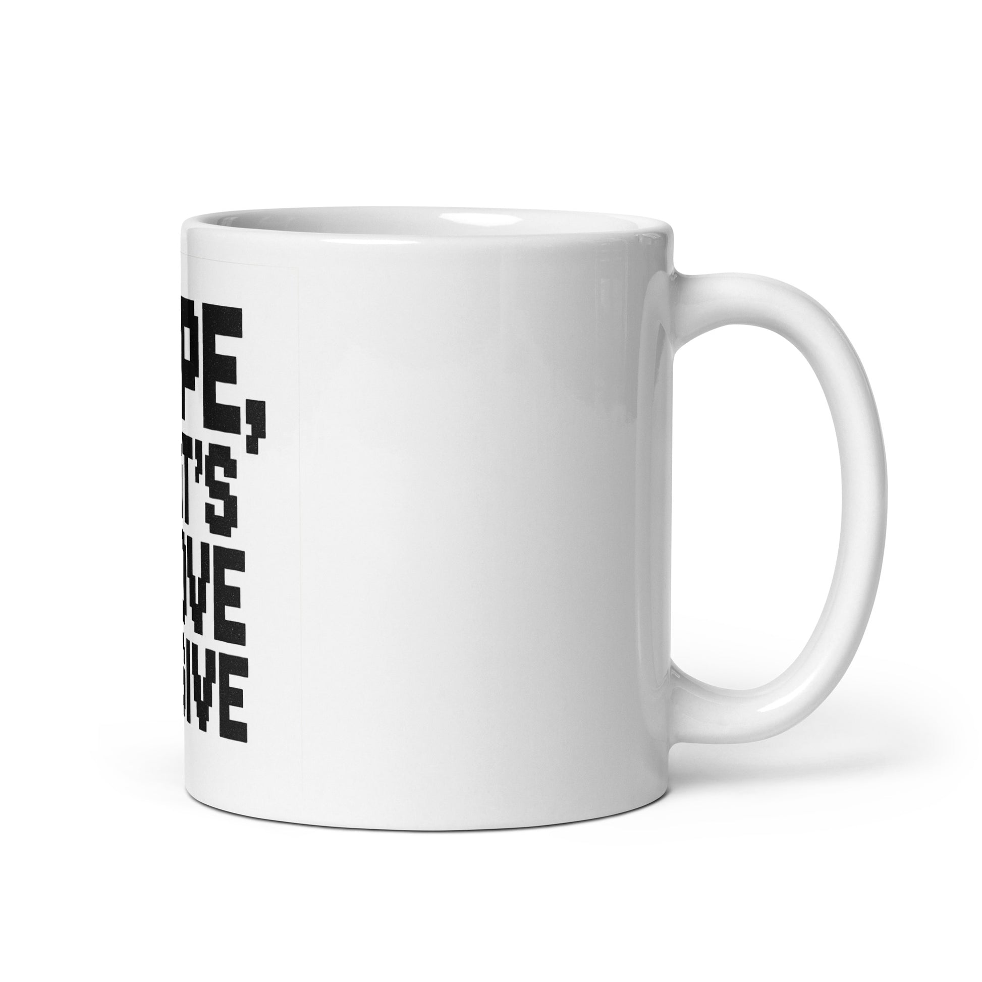 Nope, That’s Above My Give - Sarcastic Mug in Oz Handle On - Right Side | Sarcastic Mug | PureSarcasm