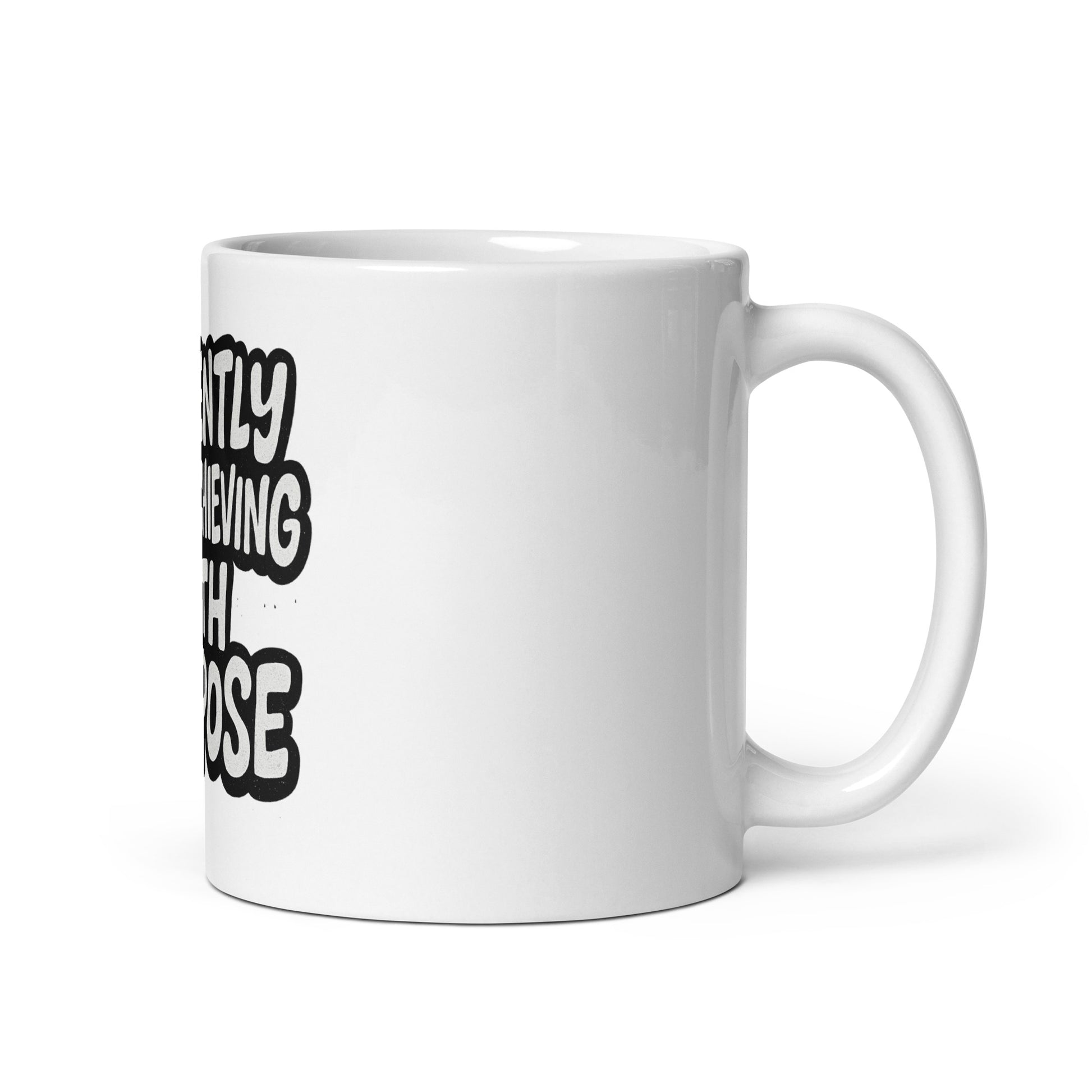 Currently Underachieving With Purpose - Sarcastic Mug in Oz Handle On - Right Side | Sarcastic Mug | PureSarcasm