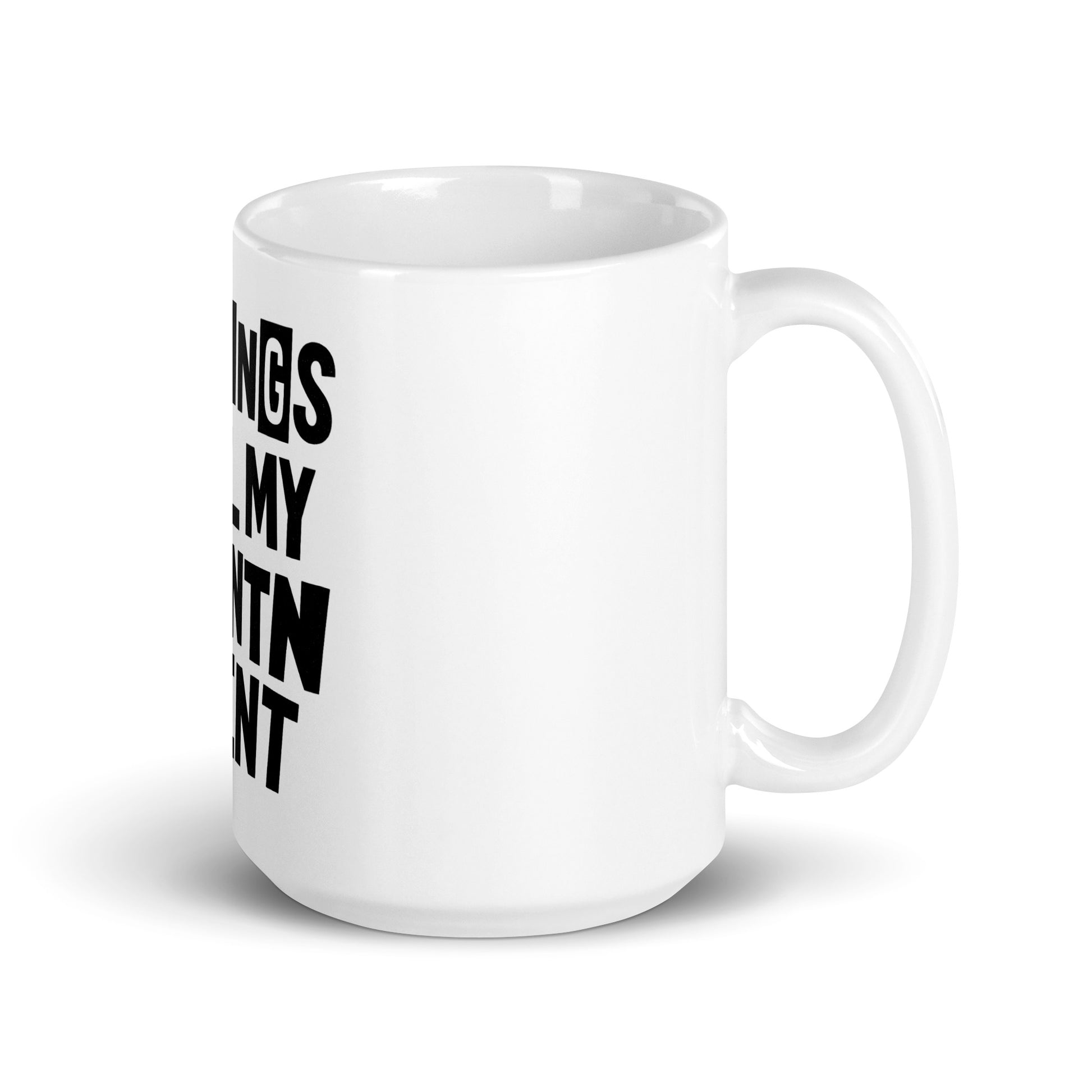 Meetings Fuel My Resentment - Sarcastic Mug in Oz Handle On - Right Side | Sarcastic Mug | PureSarcasm