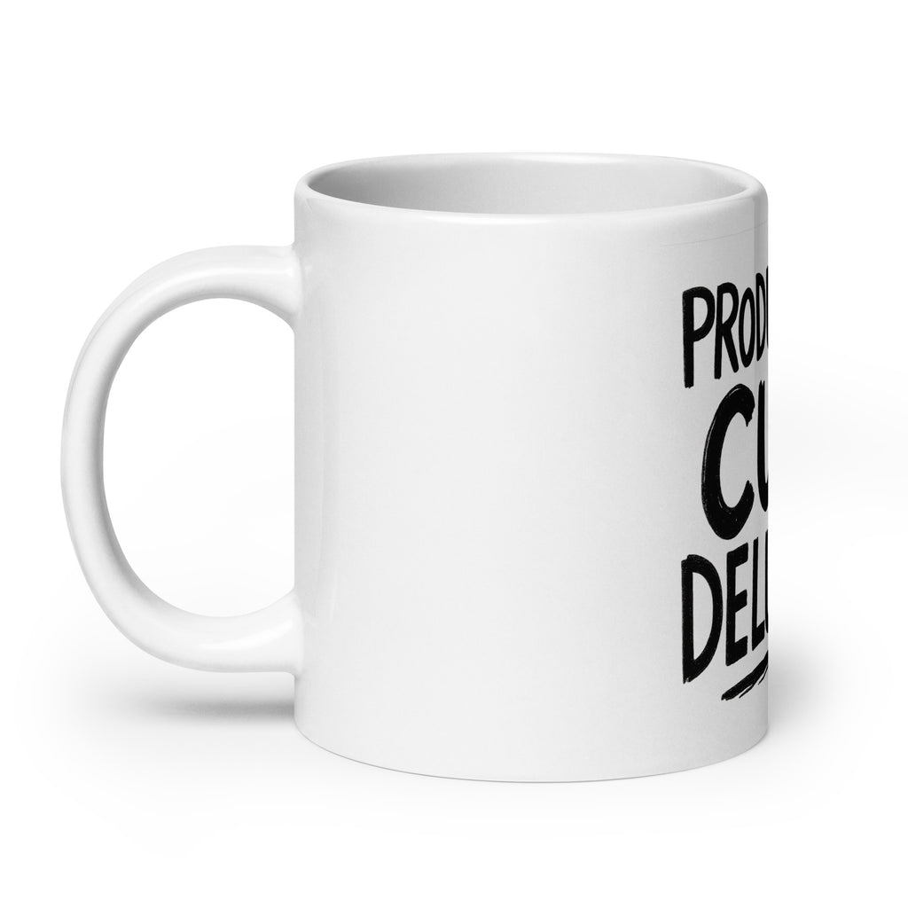 Productivity? Cute Delusion. - Sarcastic Mug in Oz Handle On - Left Side | Sarcastic Mug | PureSarcasm