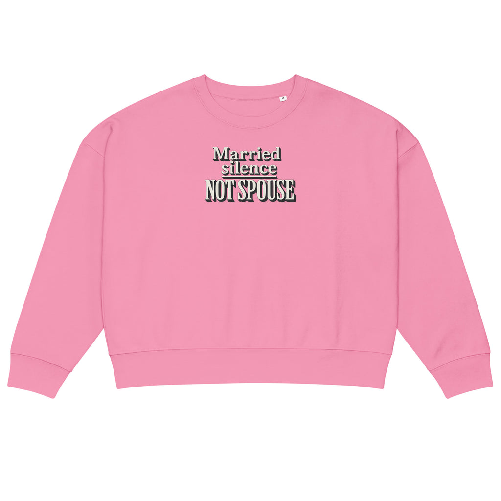 Married silence, not spouse - Sarcastic Sweatshirt | PureSarcasm in Sweatshirt Bubble Pink - Front View | Sarcastic Sweatshirt | PureSarcasm