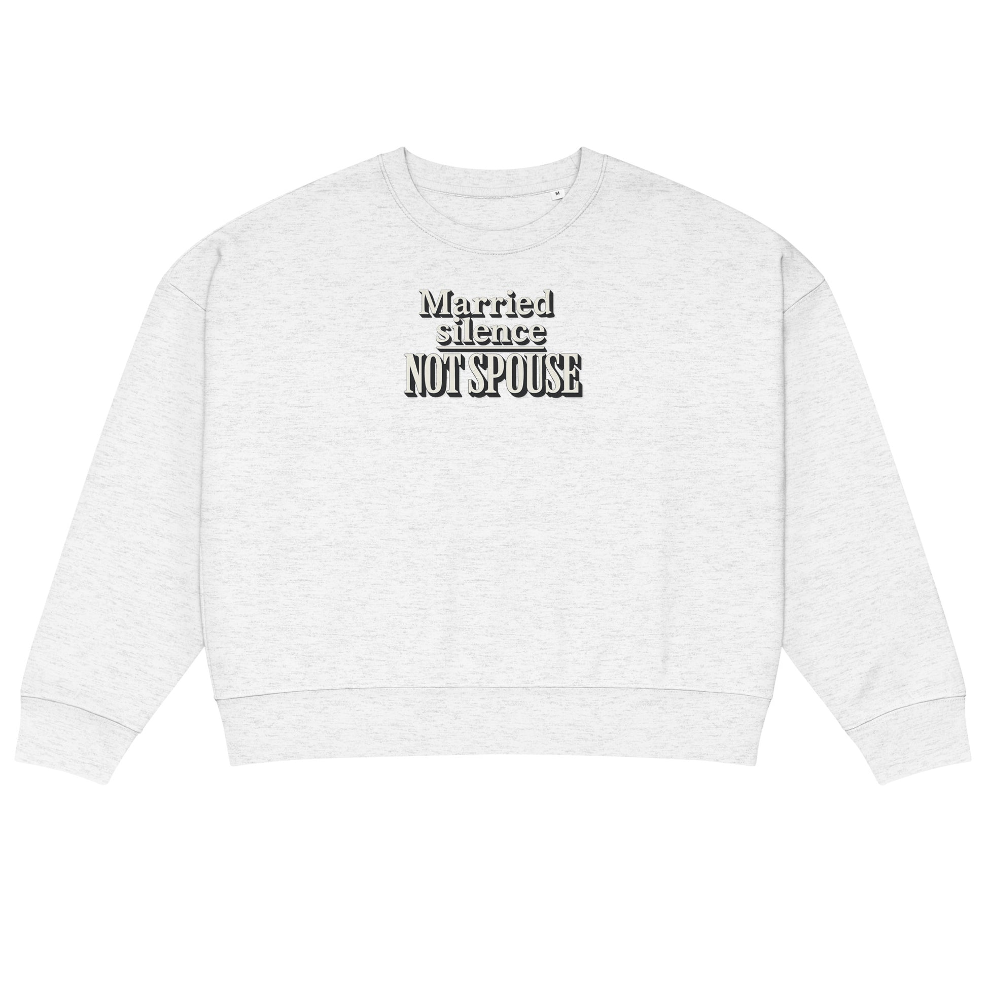 Married silence, not spouse - Sarcastic Sweatshirt | PureSarcasm in Cool Heather Grey - Front View | Sarcastic Sweatshirt | PureSarcasm