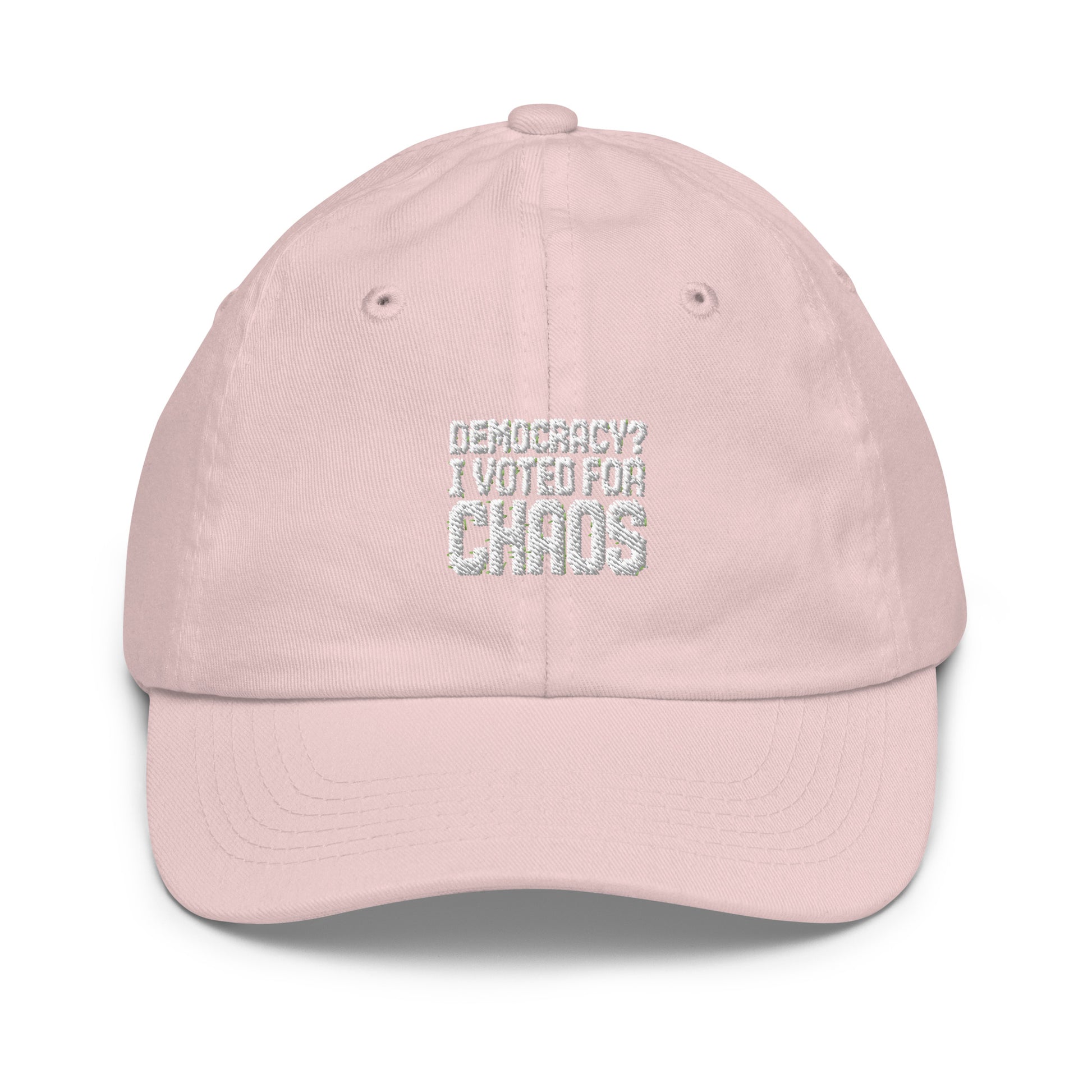 Democracy? I Voted for Chaos - Sarcastic Hat | PureSarcasm in Cap Light Pink - Front View | Sarcastic Hat | PureSarcasm