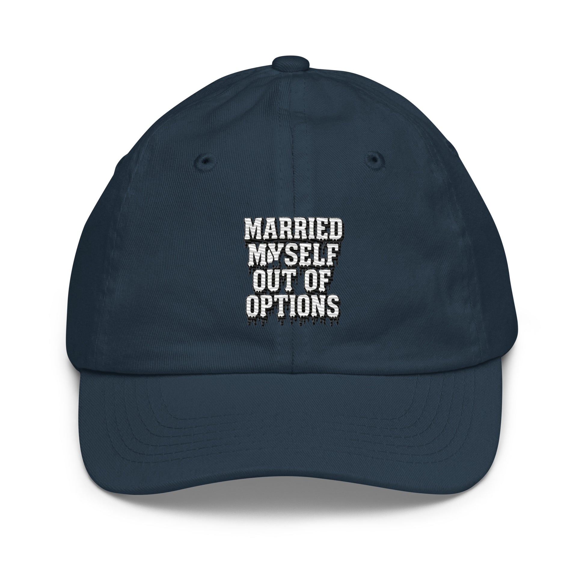 Married Myself Out of Options - Sarcastic Hat | PureSarcasm in Baseball Cap Navy - Front View | Sarcastic Hat | PureSarcasm